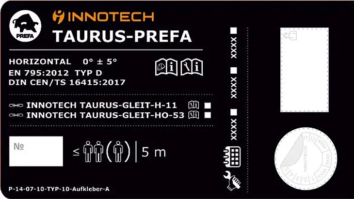 Štítek kolejnicového systému TAURUS, vyvinutý společností PREFA ve spolupráci s INNOTECH®, uvádí horizontální orientaci (0° ± 5°) a certifikace dle EN 795:2012 typ D a DIN CEN/TS 16415:2017. Uvádí kompatibilní kolejnicové kluzáky TAURUS-GLEIT-H-11 a TAURUS-GLEIT-HO-53 a uvádí, že systém je vhodný pro zajištění až dvou osob a délky až 5 metrů. Štítek poskytuje důležité informace pro bezpečné používání a dodržování norem.